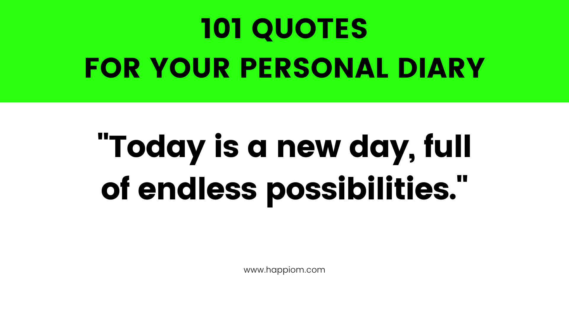 101 Quotes To Write In Your Diary Everyday 101-quotes-to-write-in-your-diary-everyday