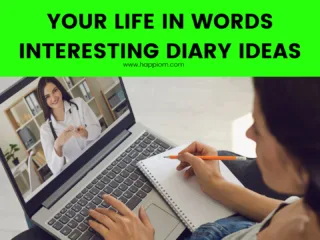 list of 10 diary writing ideas with interesting examples or essays