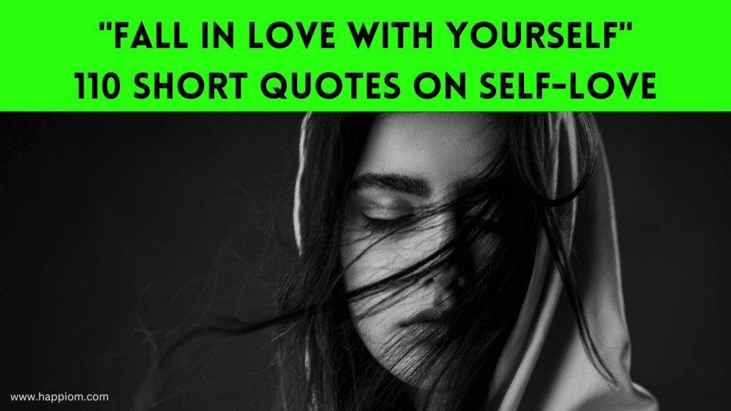 list of self-love short quotes
