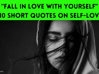 list of self-love short quotes