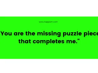love quote: You are the missing puzzle piece that completes me.