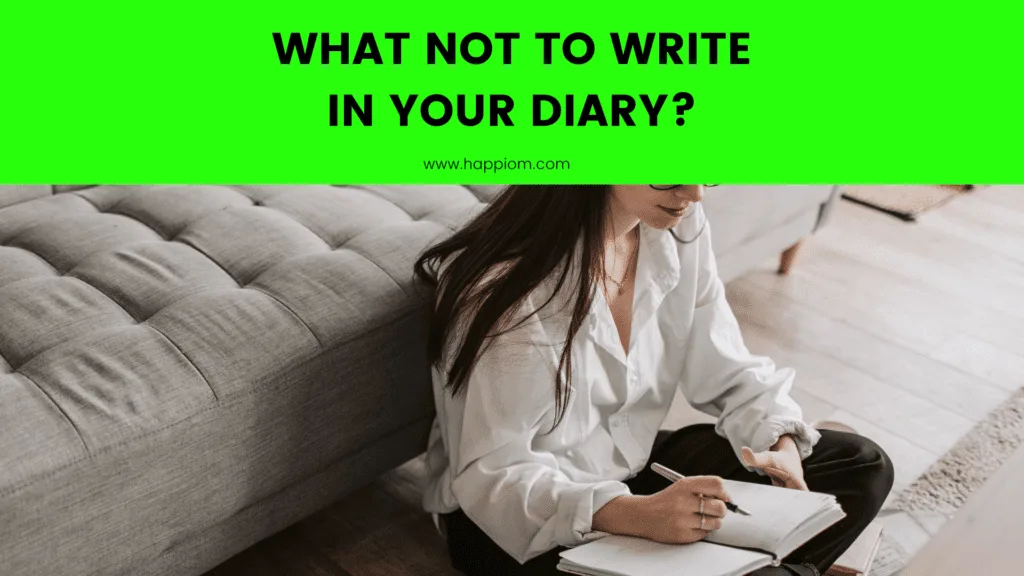 image showing a person writing privately in diary - lets see, what not to write in diary?