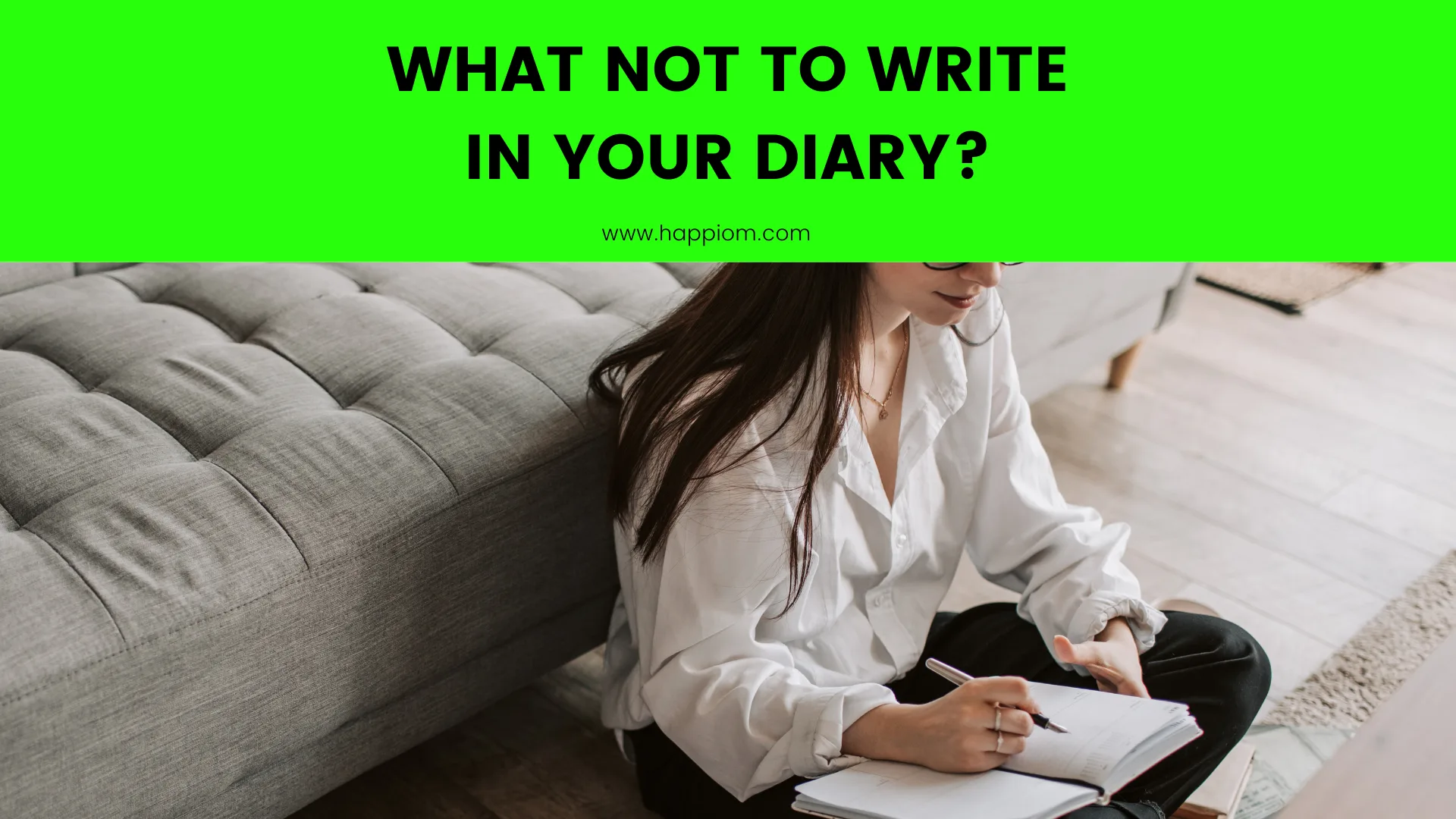 image showing a person writing privately in diary - lets see, what not to write in diary?