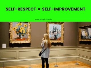 why self-respect is important in your life?