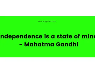 Independence is a state of mind
