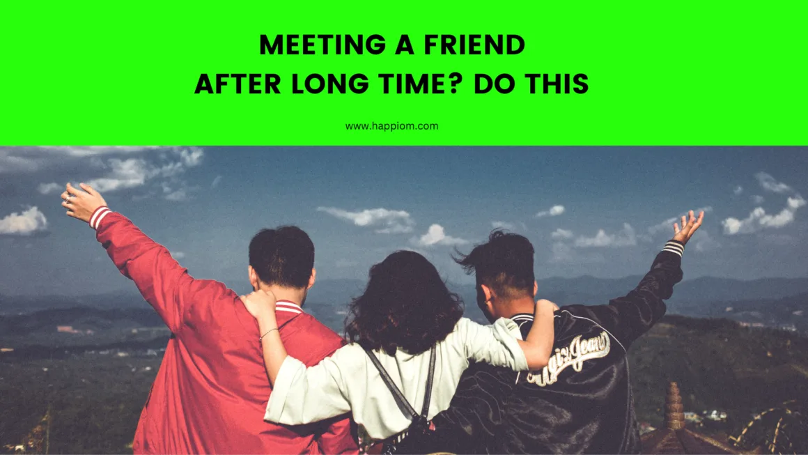 friends meet