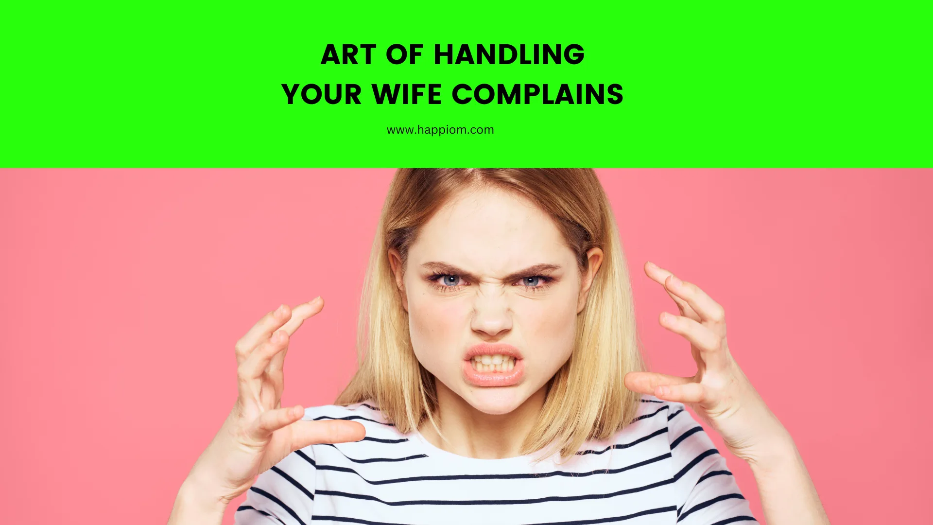 Dealing with a Wife Who Complains About Everything: Strategies for a Happier Marriage