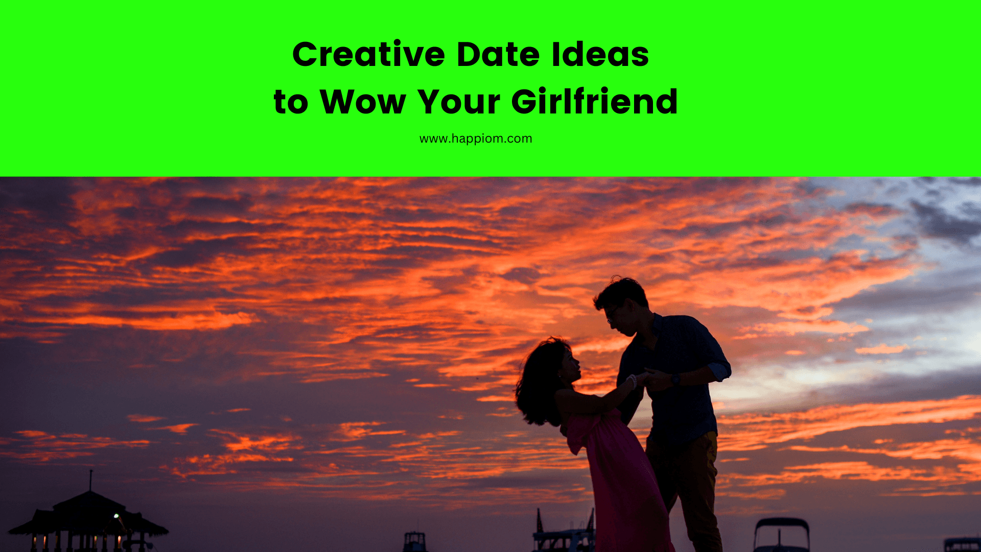 creative date ideas with your girlfriend