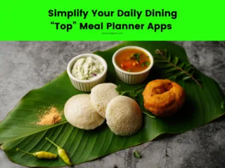 meal planner app showing indian food (idly)