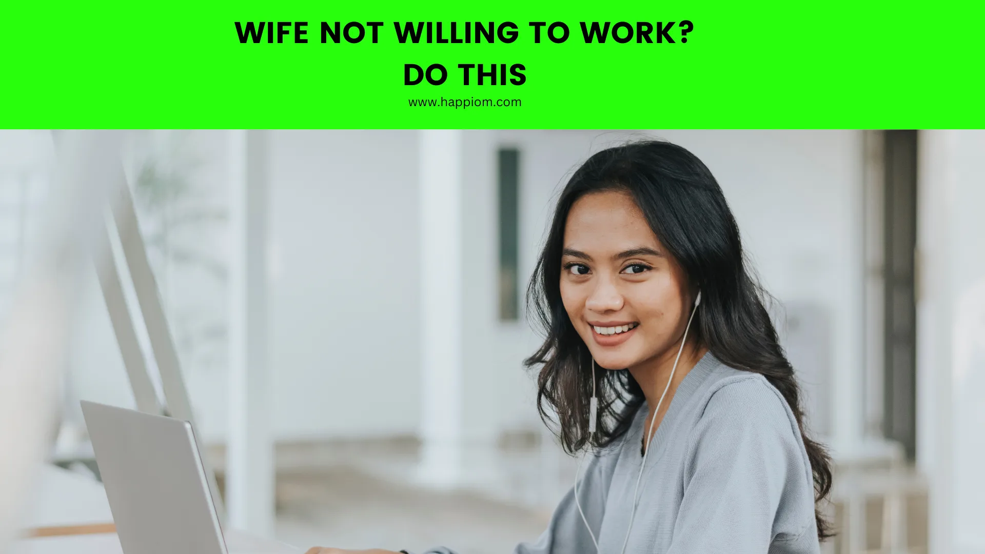 Art of Handling a Wife Who Chooses Not to Work