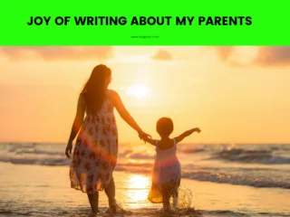 writing about parents