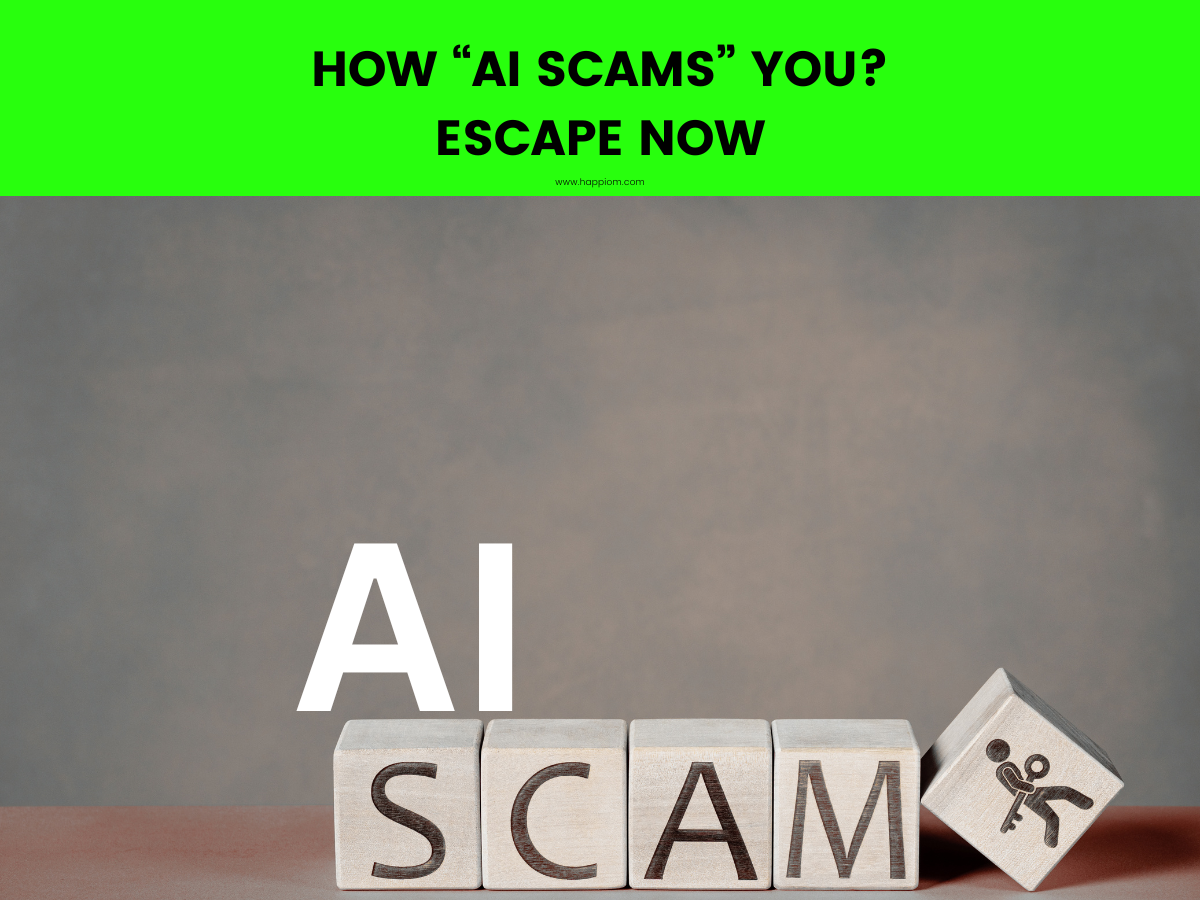 What are AI Scams and How Do You Escape from AI Scams?