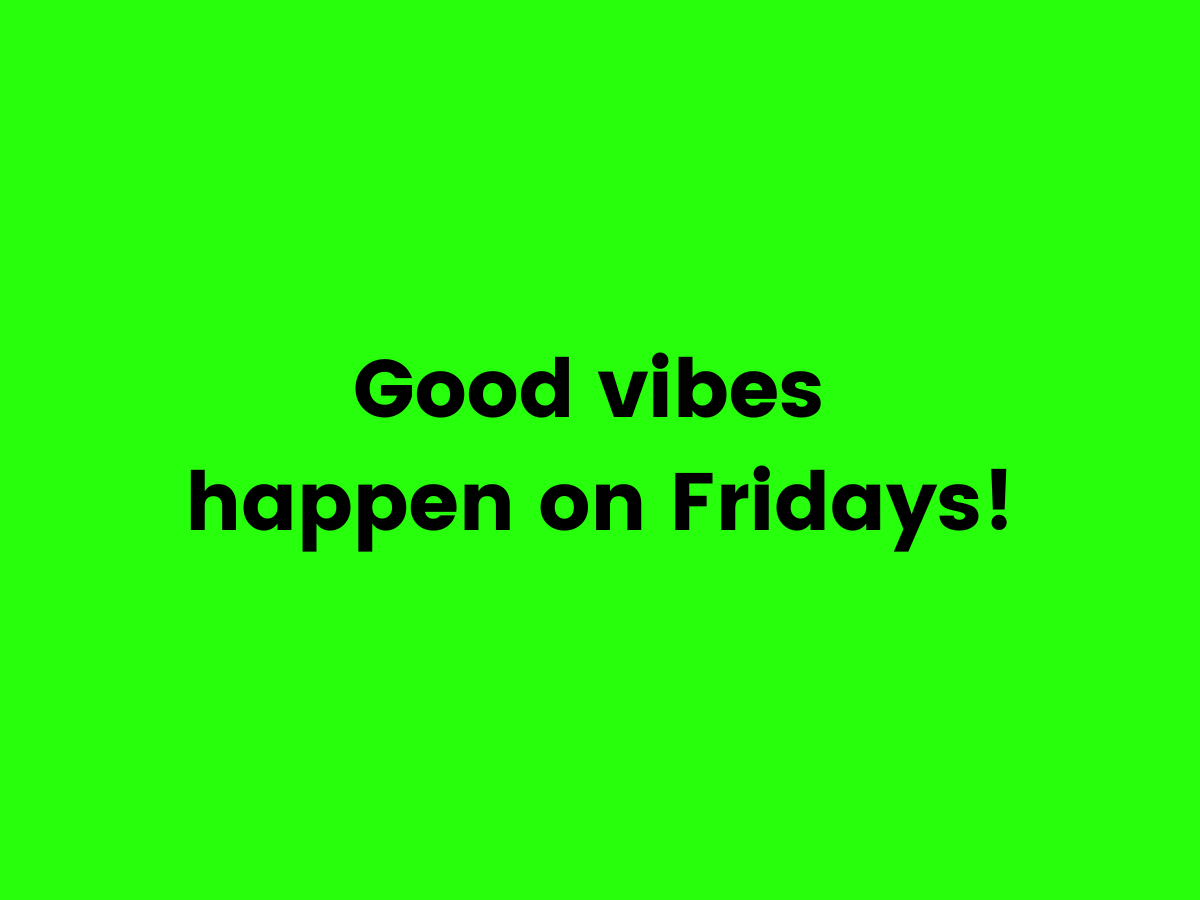 the best collection of friday quotes!