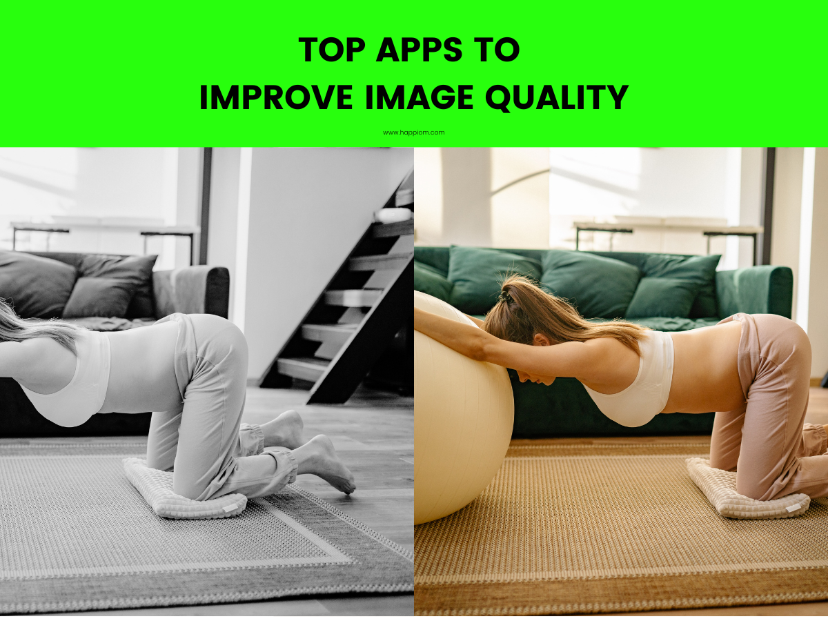 list of top apps to improve image quality